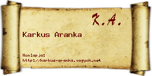 Karkus Aranka névjegykártya